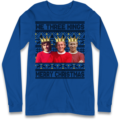 We Three Kings Longsleeve T Shirt