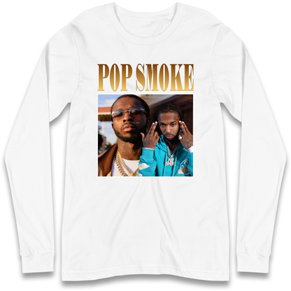 Pop Smoke Longsleeve T Shirt
