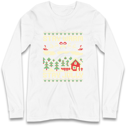Stay Warm Stay Jolly Christmas Longsleeve T Shirt
