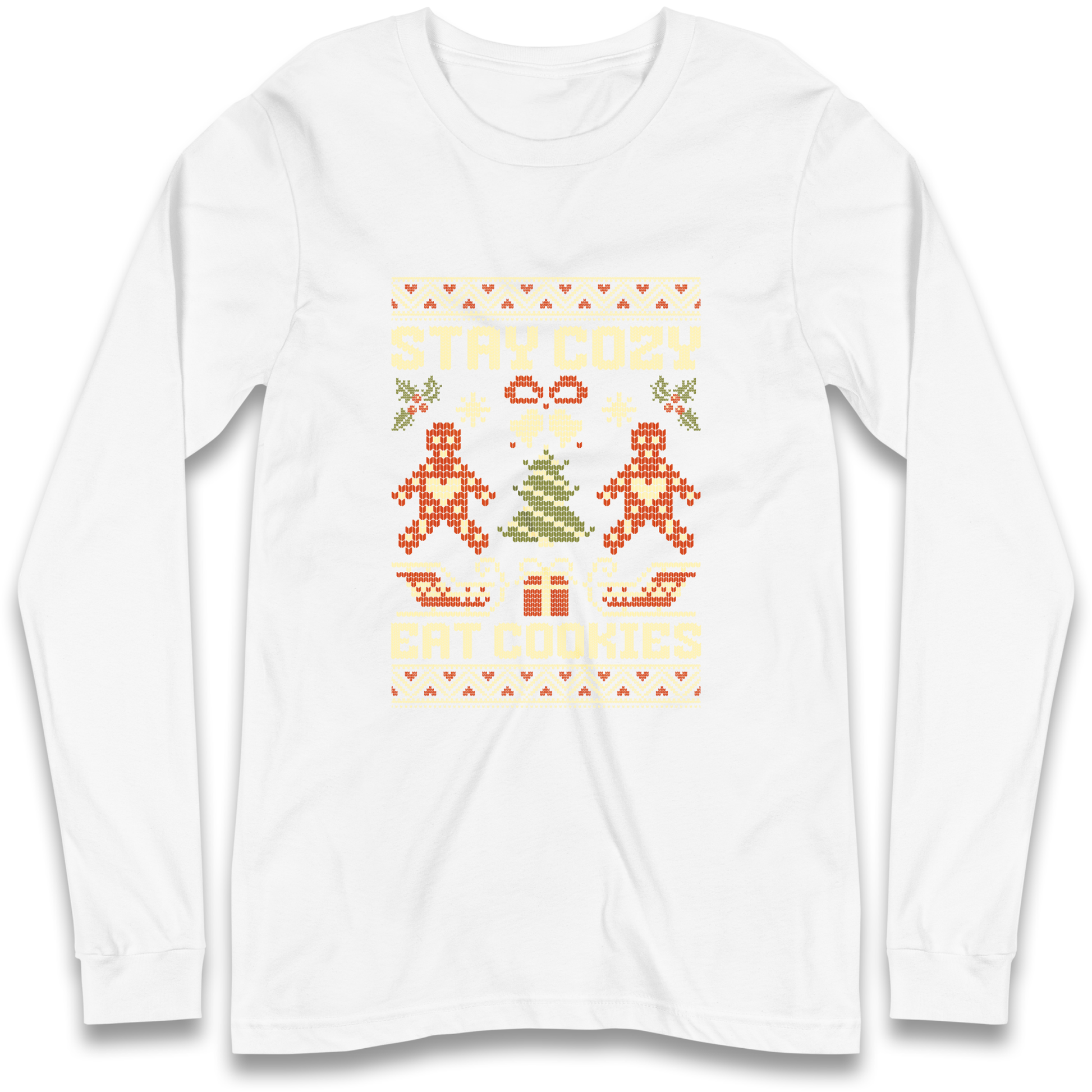 Stay Cozy Eat Cookies Christmas Longsleeve T Shirt