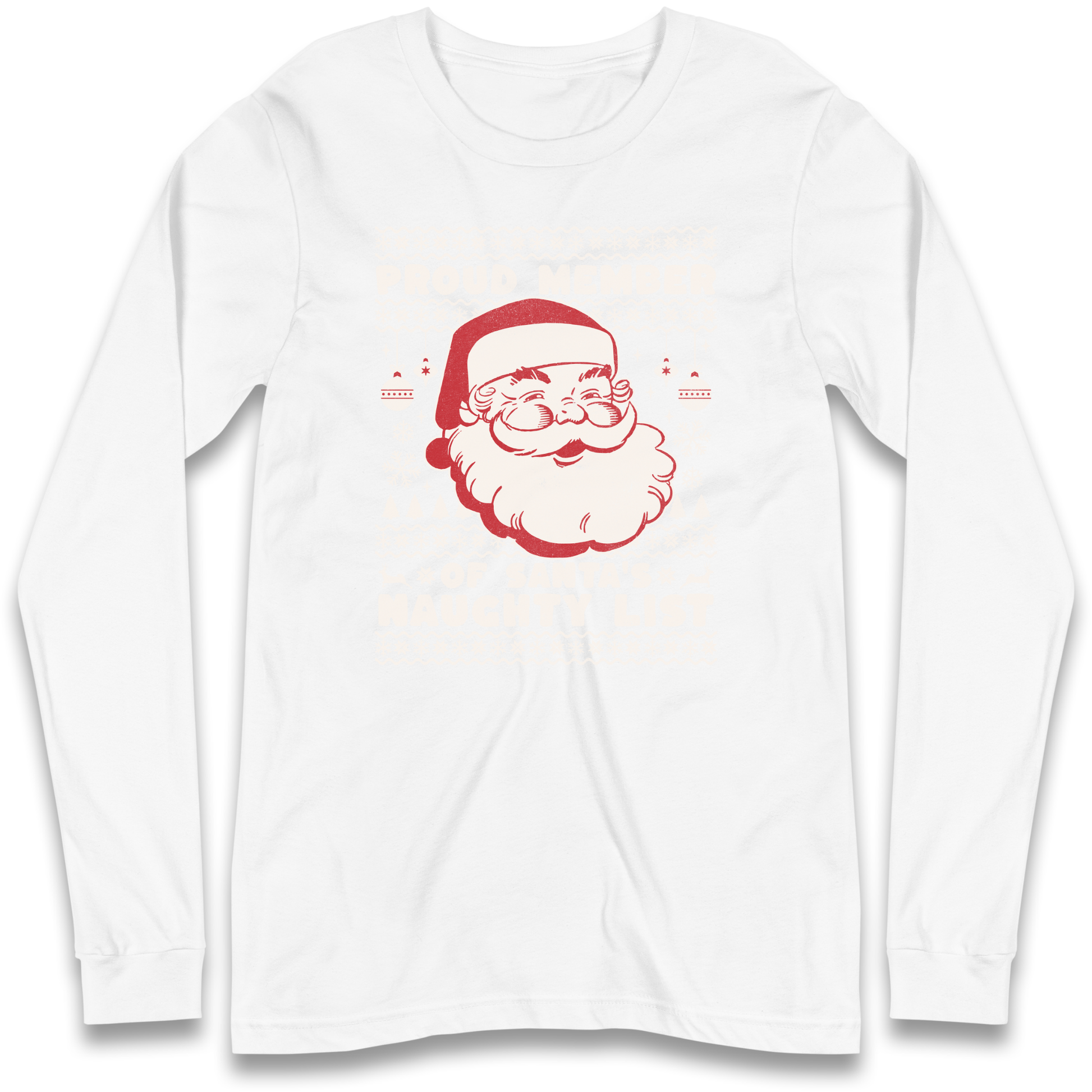 Proud Member Of Santas Naughty List Christmas Longsleeve T Shirt