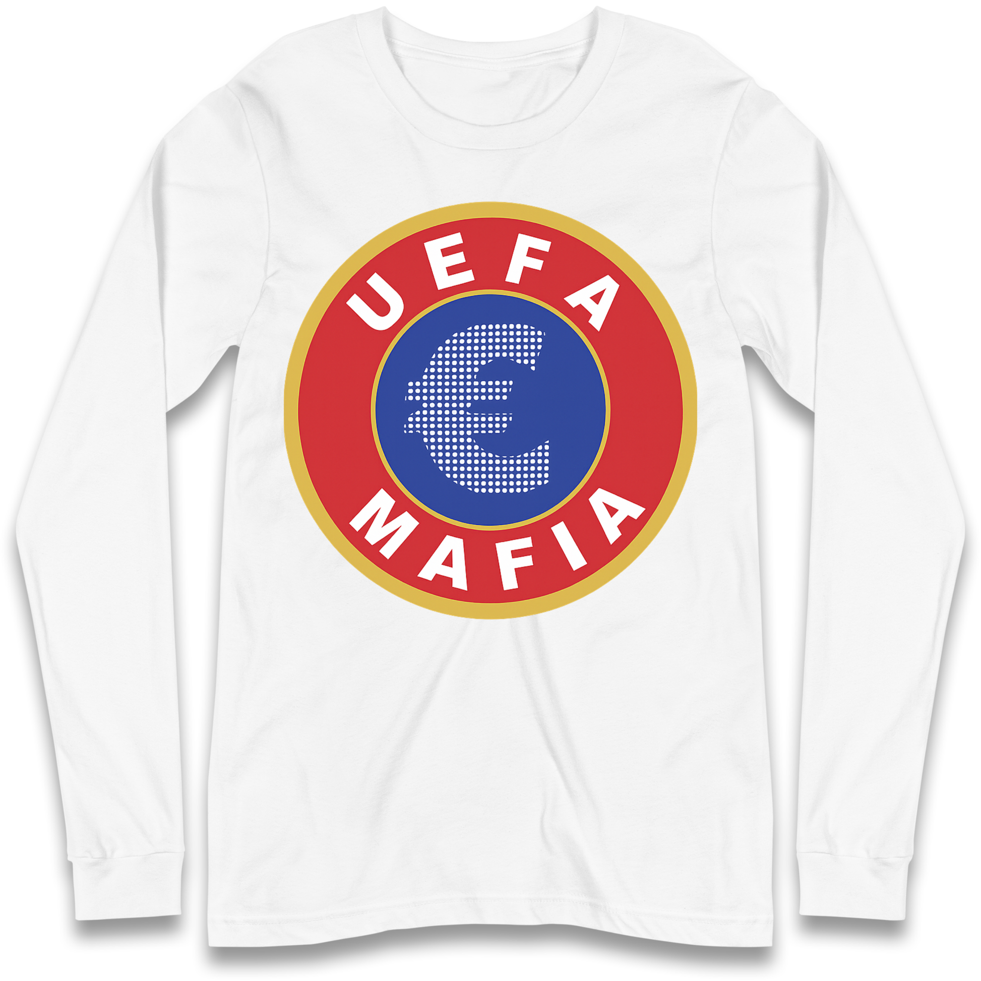 UEFA Mafia Longsleeve T Shirt