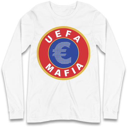 UEFA Mafia Longsleeve T Shirt