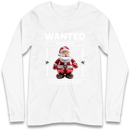 Wanted Santa Claus Christmas Longsleeve T Shirt