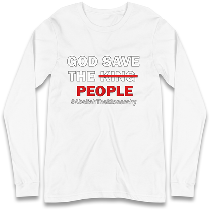 God Save The People Longsleeve T Shirt