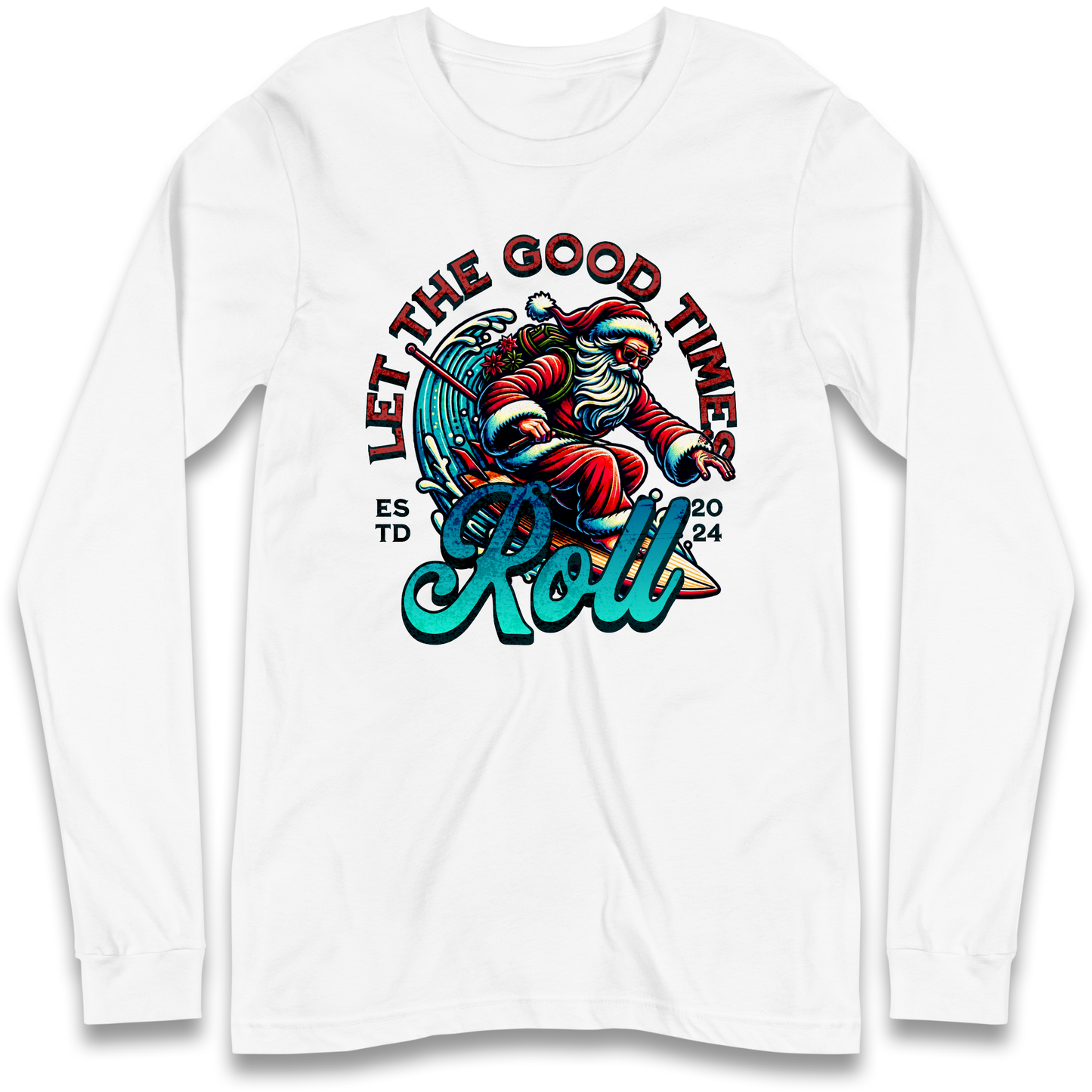 Santa Surfing Let The Good Times Roll Christmas Longsleeve T Shirt