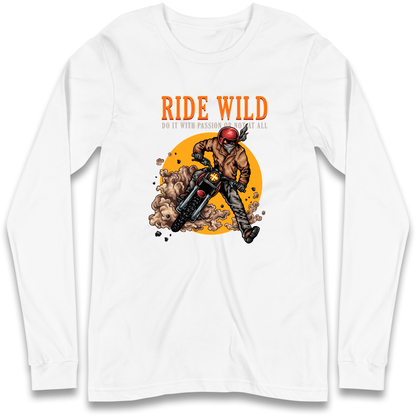 Ride Wild Longsleeve T Shirt