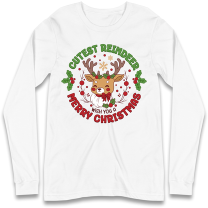 Cutest Reindeer Longsleeve T Shirt