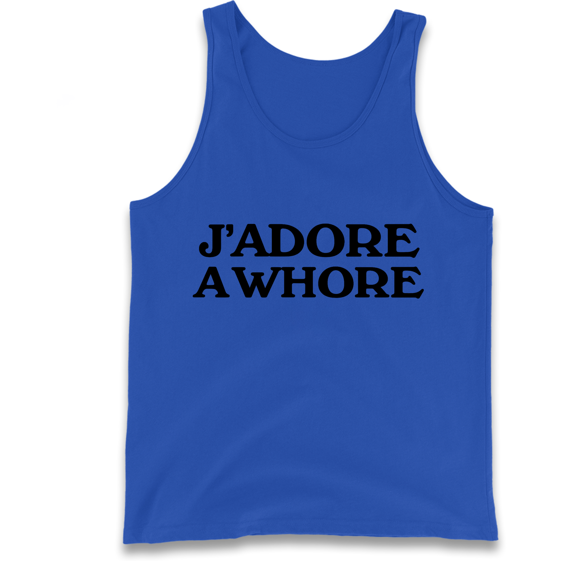 J'Adore A Whore Tank Top