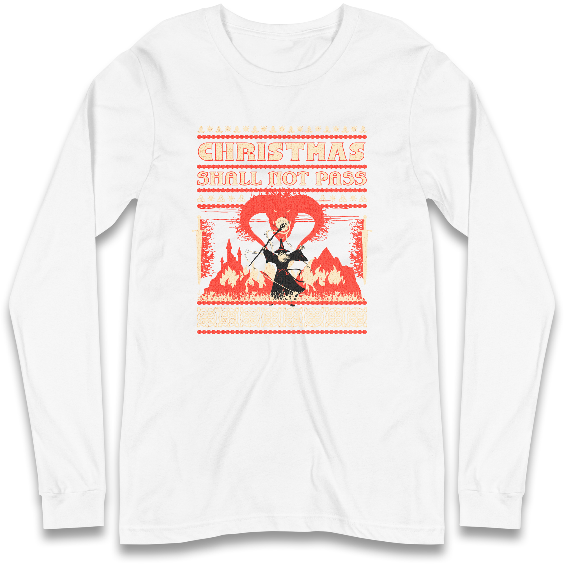 Christmas Shall Not Pass Longsleeve T Shirt