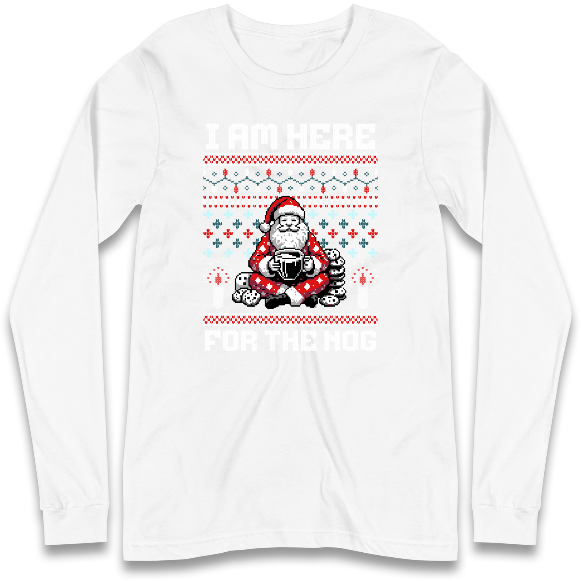 I am Here For The Nog Christmas Longsleeve T Shirt