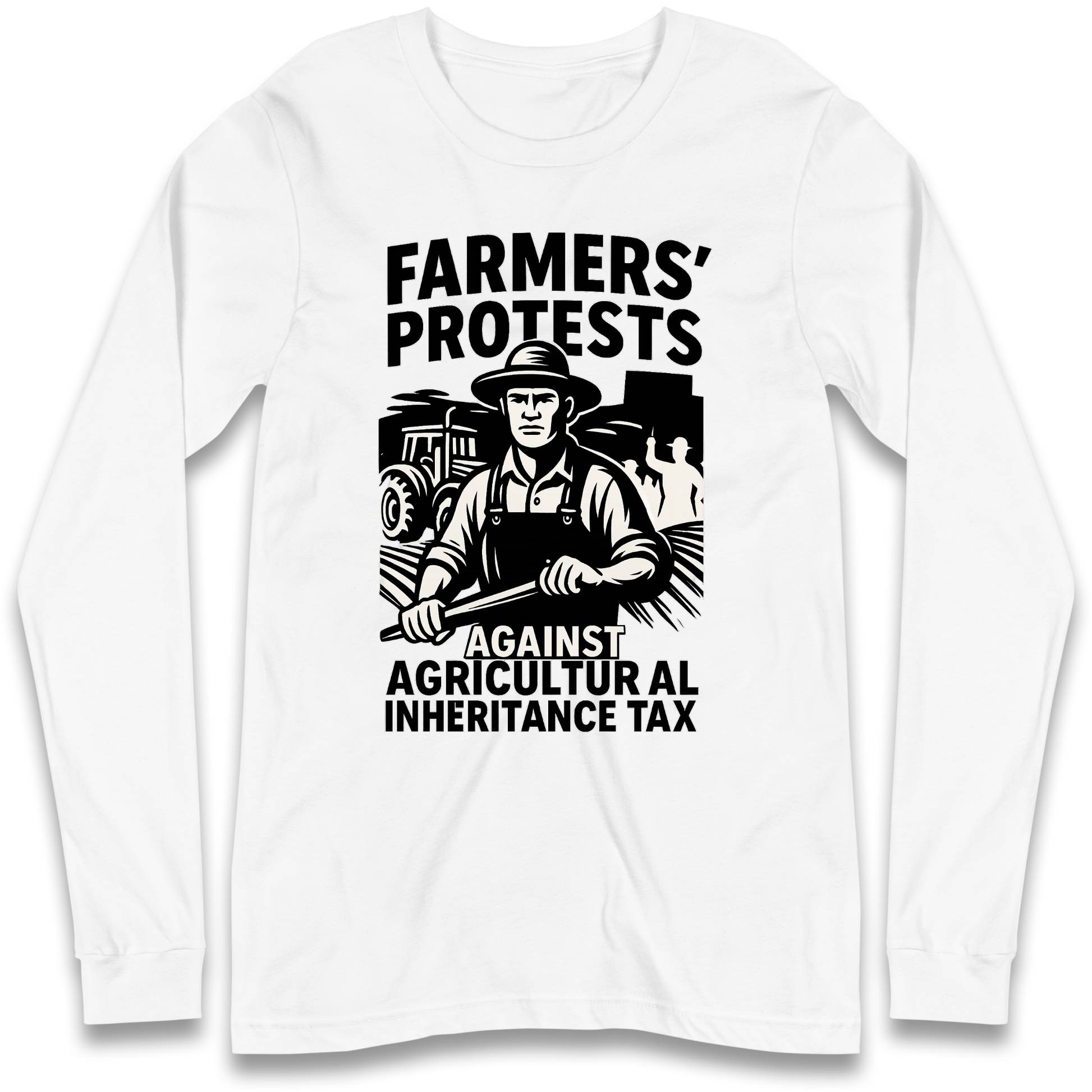 Farmers’ Protests Against Agricultural Inheritance Tax Longsleeve T Shirt