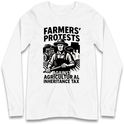 Farmers’ Protests Against Agricultural Inheritance Tax Longsleeve T Shirt