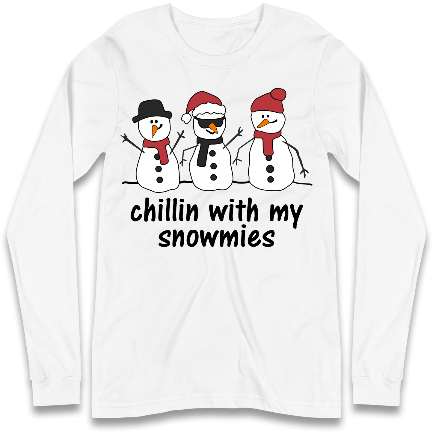 Chillin With My Snowmies Longsleeve T Shirt