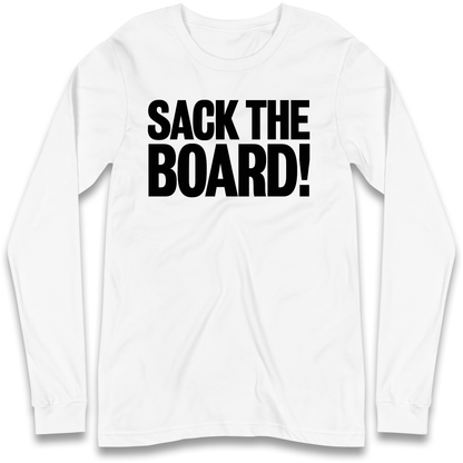 Sack The Boards Longsleeve T Shirt