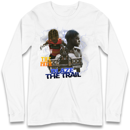Hip Hop Blaze The Trail Longsleeve T Shirt