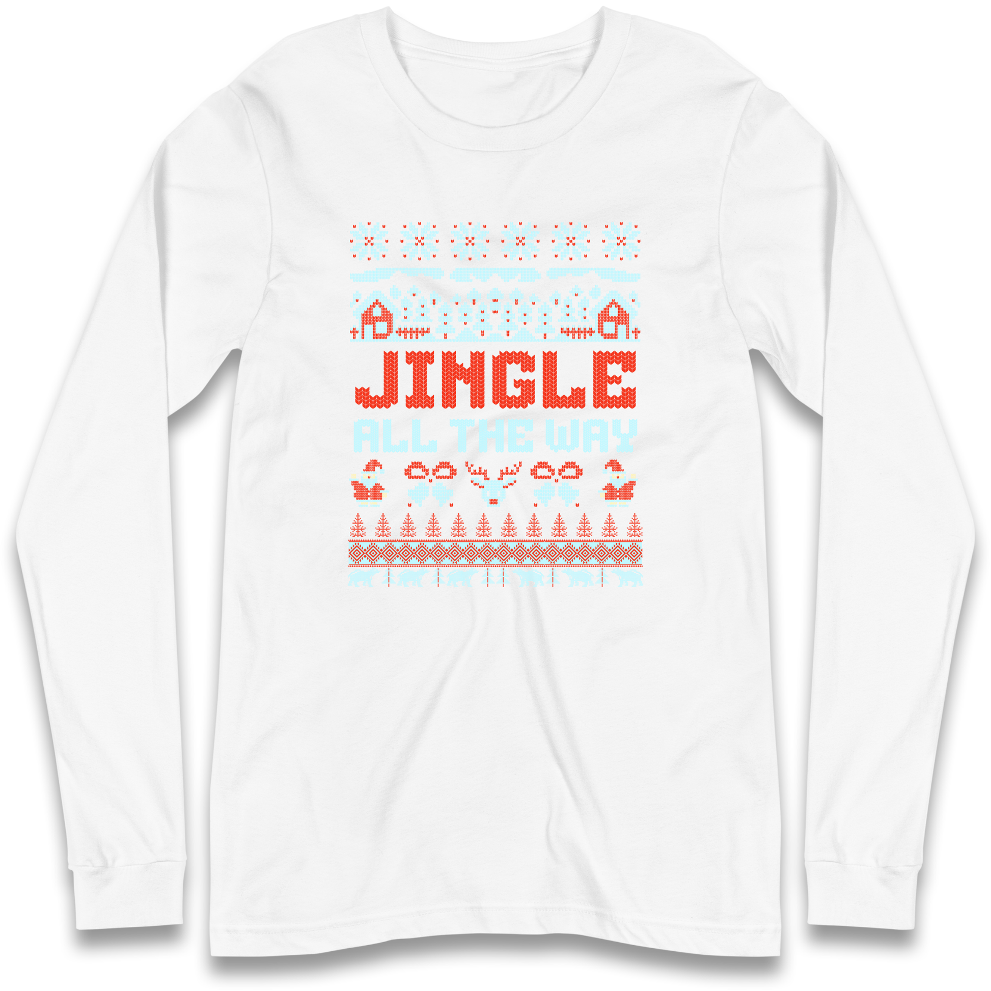 Jingle All The Way Christmas Longsleeve T Shirt