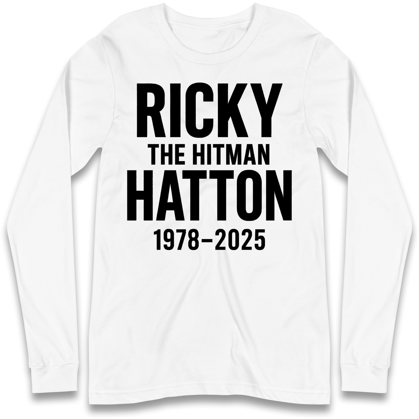 Ricky The Hitman Hatton 1978 2025 Longsleeve T Shirt