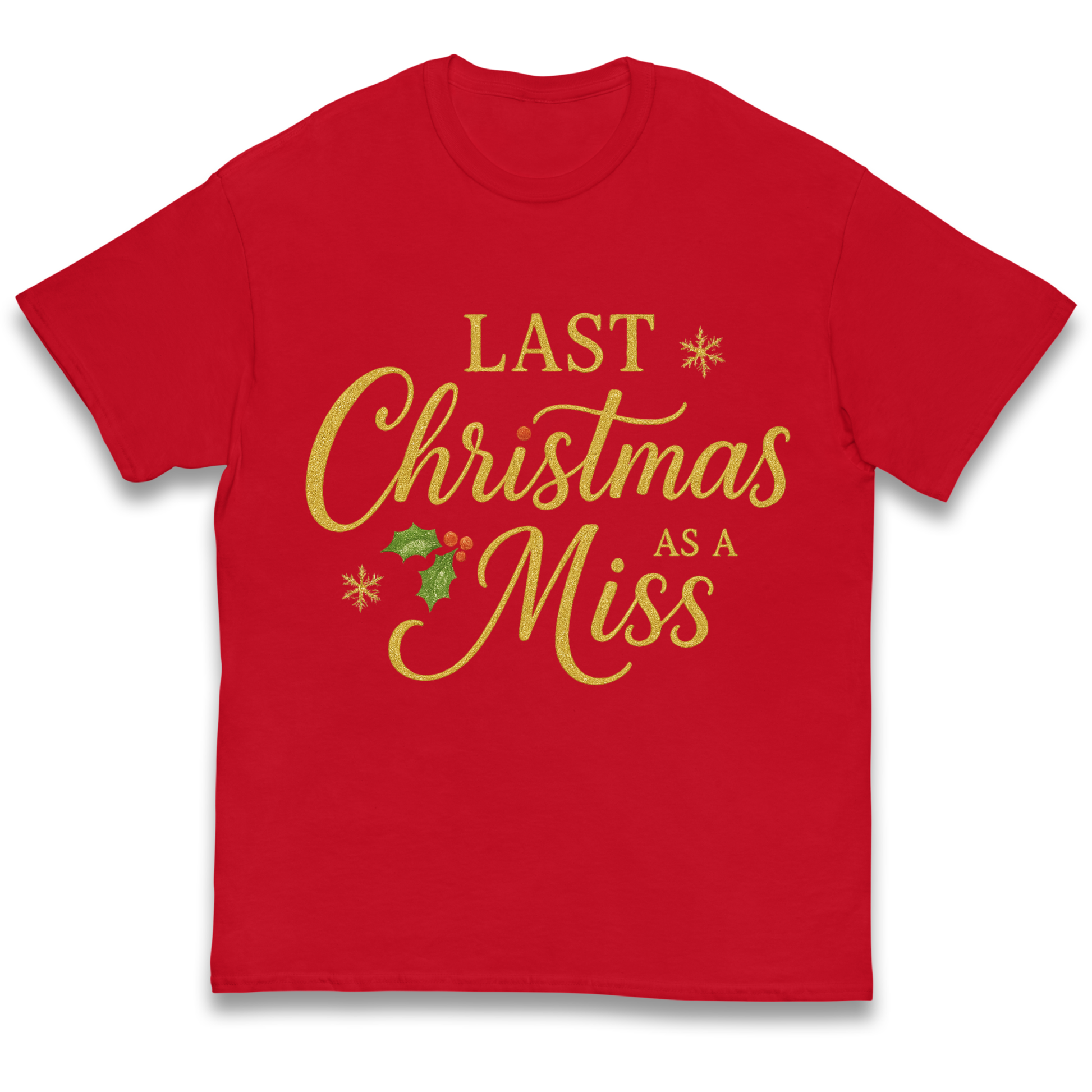Last Christmas as a Miss kids t shirt