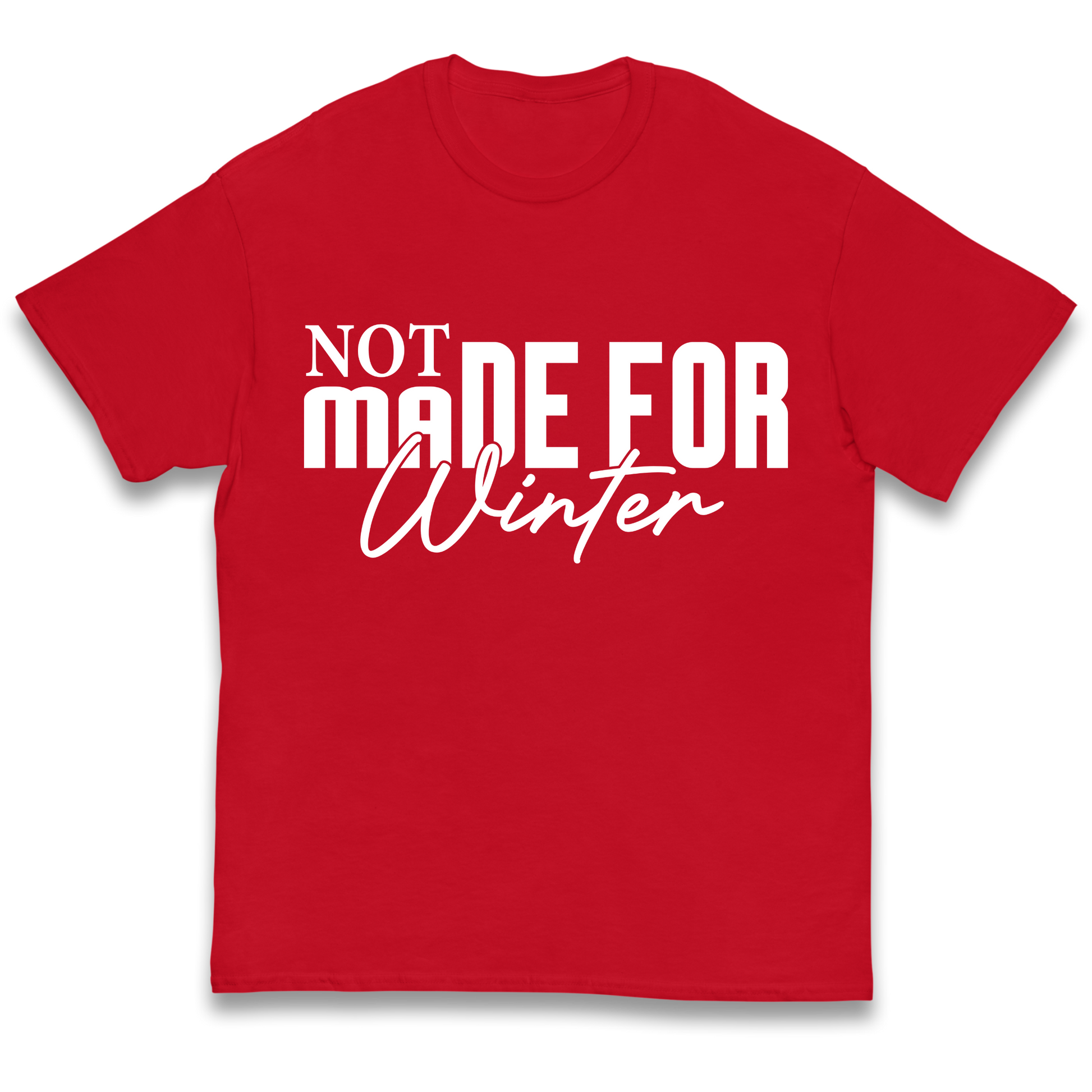Not Made For Winter Christmas kids t shirt