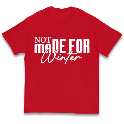 Not Made For Winter Christmas kids t shirt
