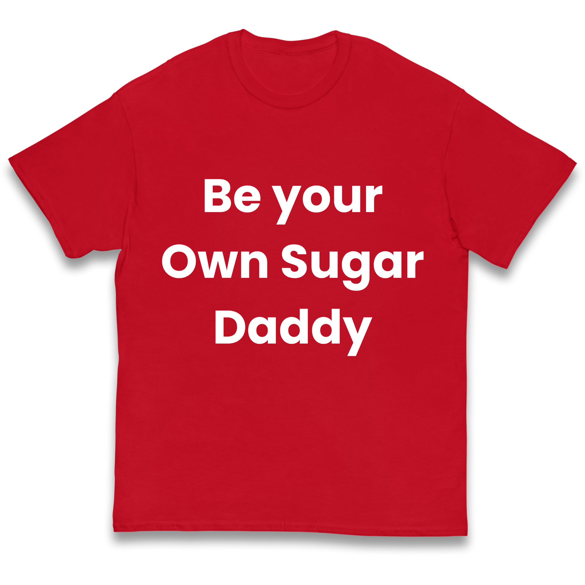 Be Your Own Sugar Daddy kids t shirt