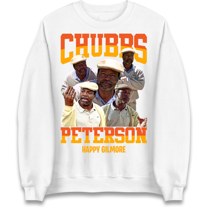 Chubbs Peterson Happy Gilmore Sweatshirt