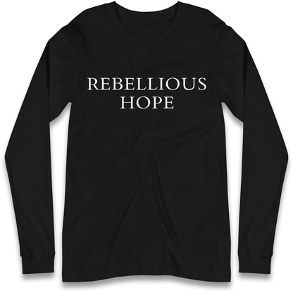 Rebellious Hope Embroidered Longsleeve T Shirt