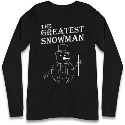 The Greatest Snowman Christmas Longsleeve T Shirt