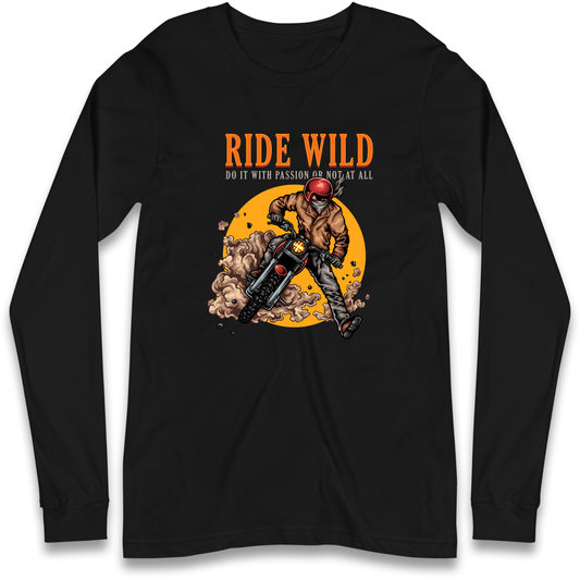 Ride Wild Longsleeve T Shirt