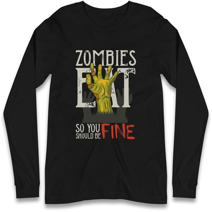 Zombies Eat Longsleeve T Shirt