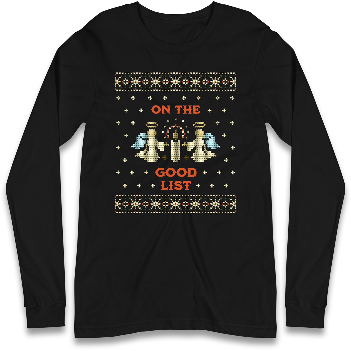 On The Good List Christmas Longsleeve T Shirt