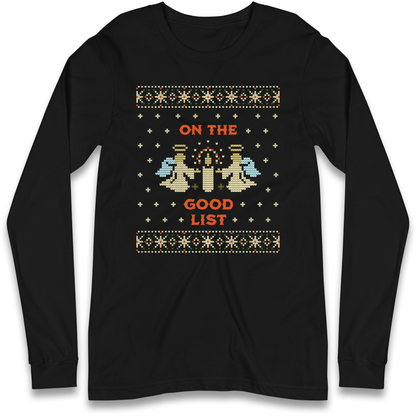 On The Good List Christmas Longsleeve T Shirt