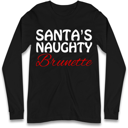 Naughty Brunette Longsleeve T-Shirt
