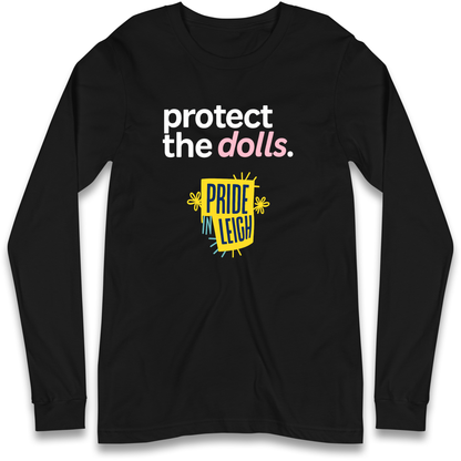 Protect The Dolls Slogan Longsleeve T Shirt