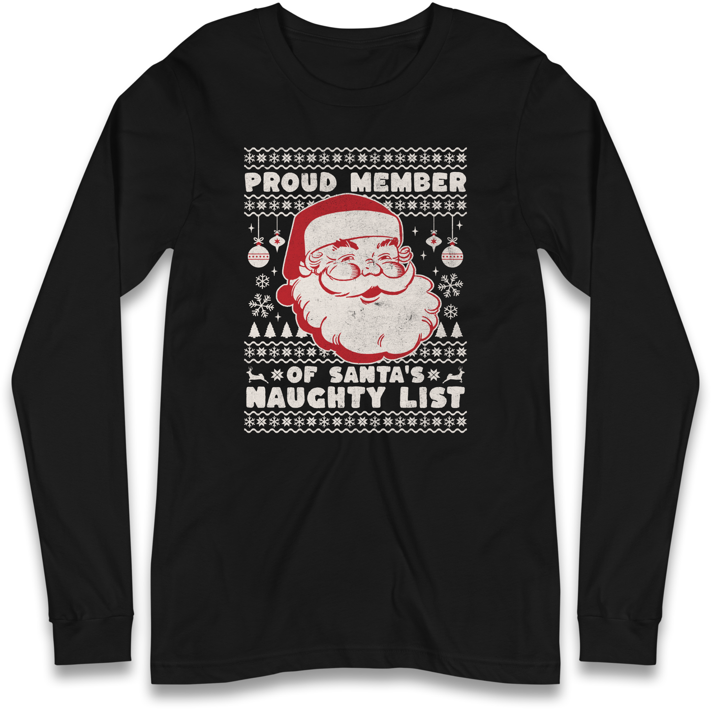 Proud Member Of Santas Naughty List Christmas Longsleeve T Shirt