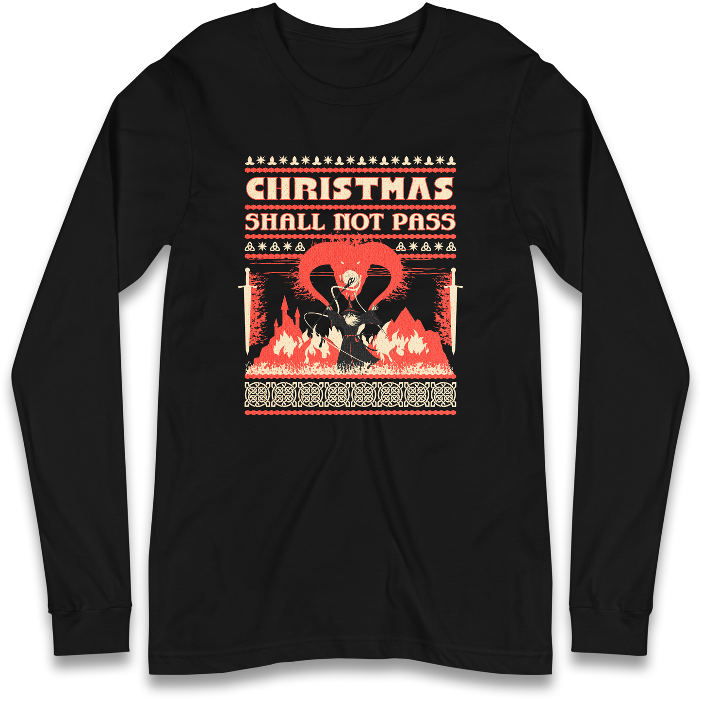 Christmas Shall Not Pass Longsleeve T Shirt