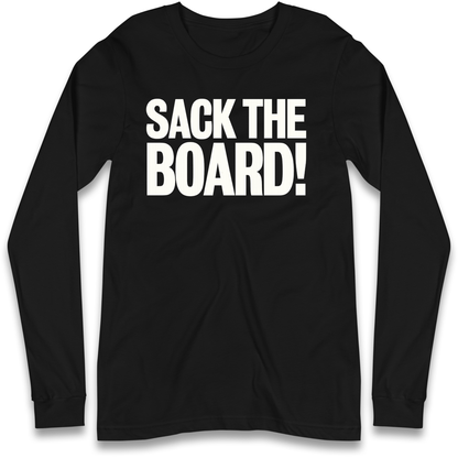 Sack The Boards Longsleeve T Shirt