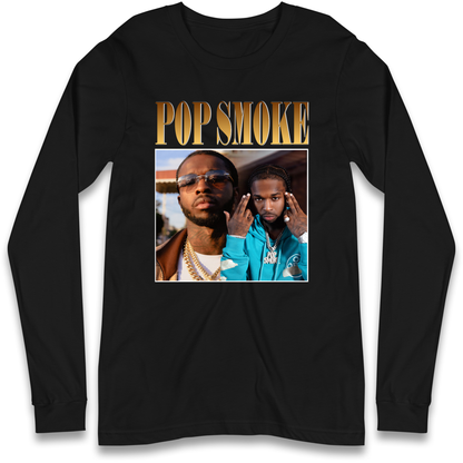 Pop Smoke Longsleeve T Shirt