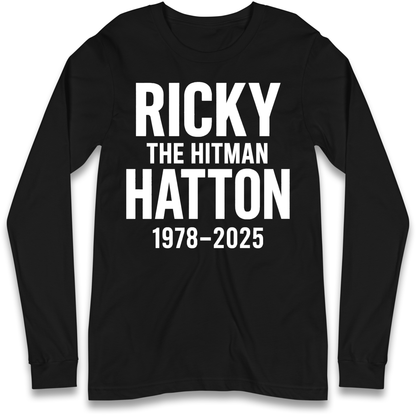 Ricky The Hitman Hatton 1978 2025 Longsleeve T Shirt
