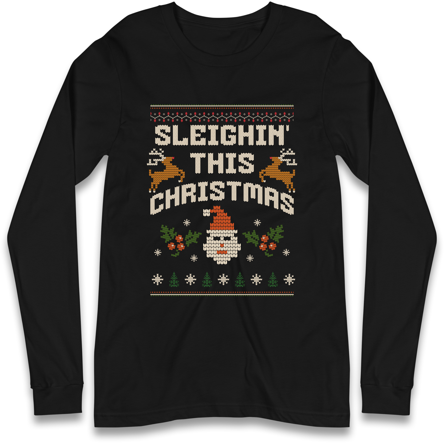 Sleighin This Christmas Christmas Longsleeve T Shirt