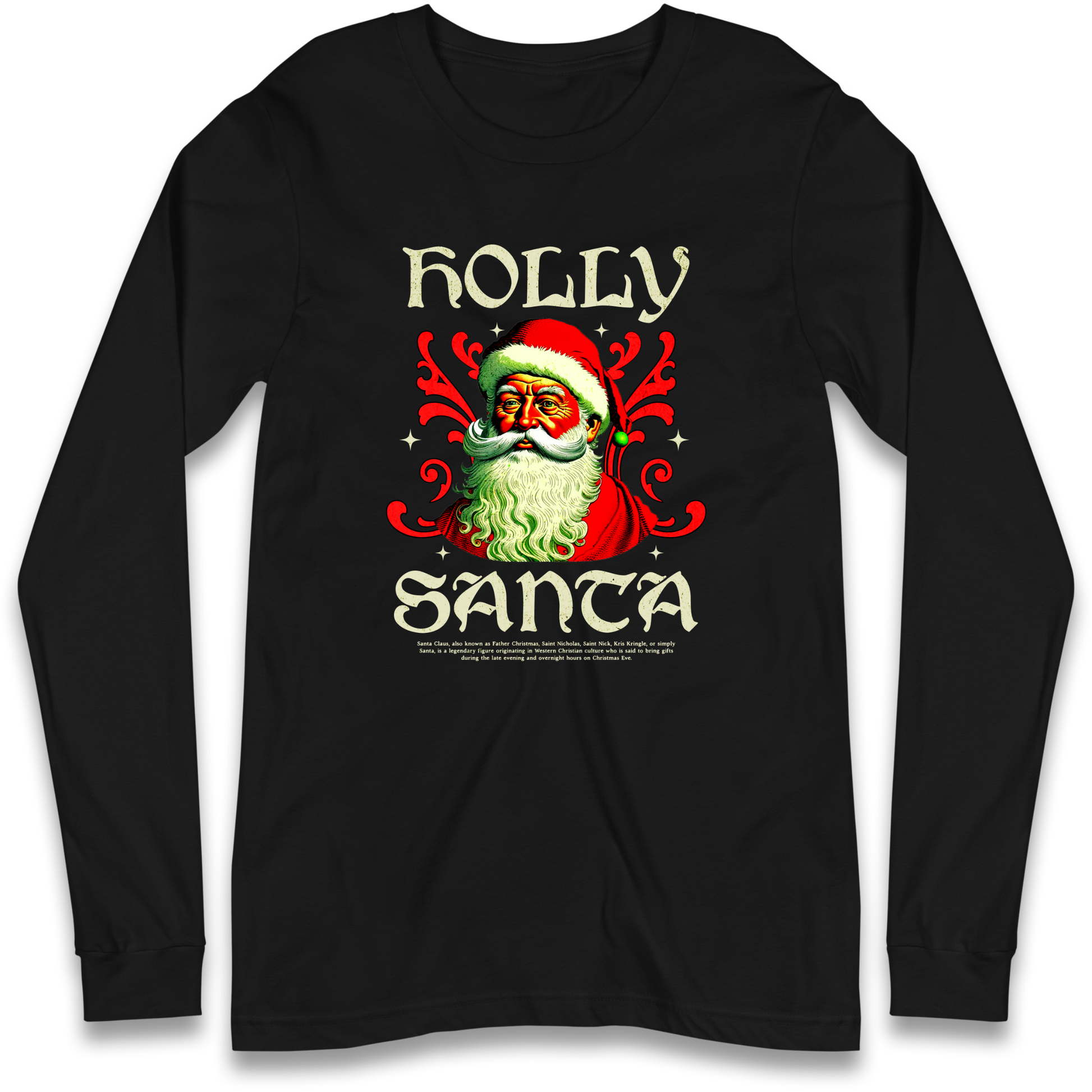 Holly Santa Christmas Longsleeve T Shirt