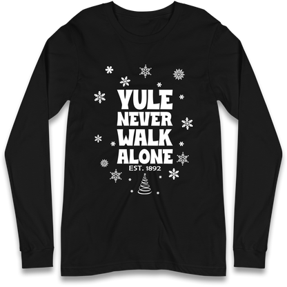 Yule Never Walk Alone Liverpool Christmas Longsleeve T Shirt