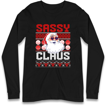 Sassy Claus Santa Christmas Longsleeve T Shirt