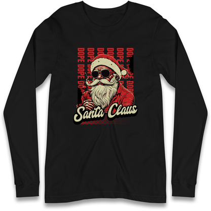 Dope Santa Claus Longsleeve T Shirt