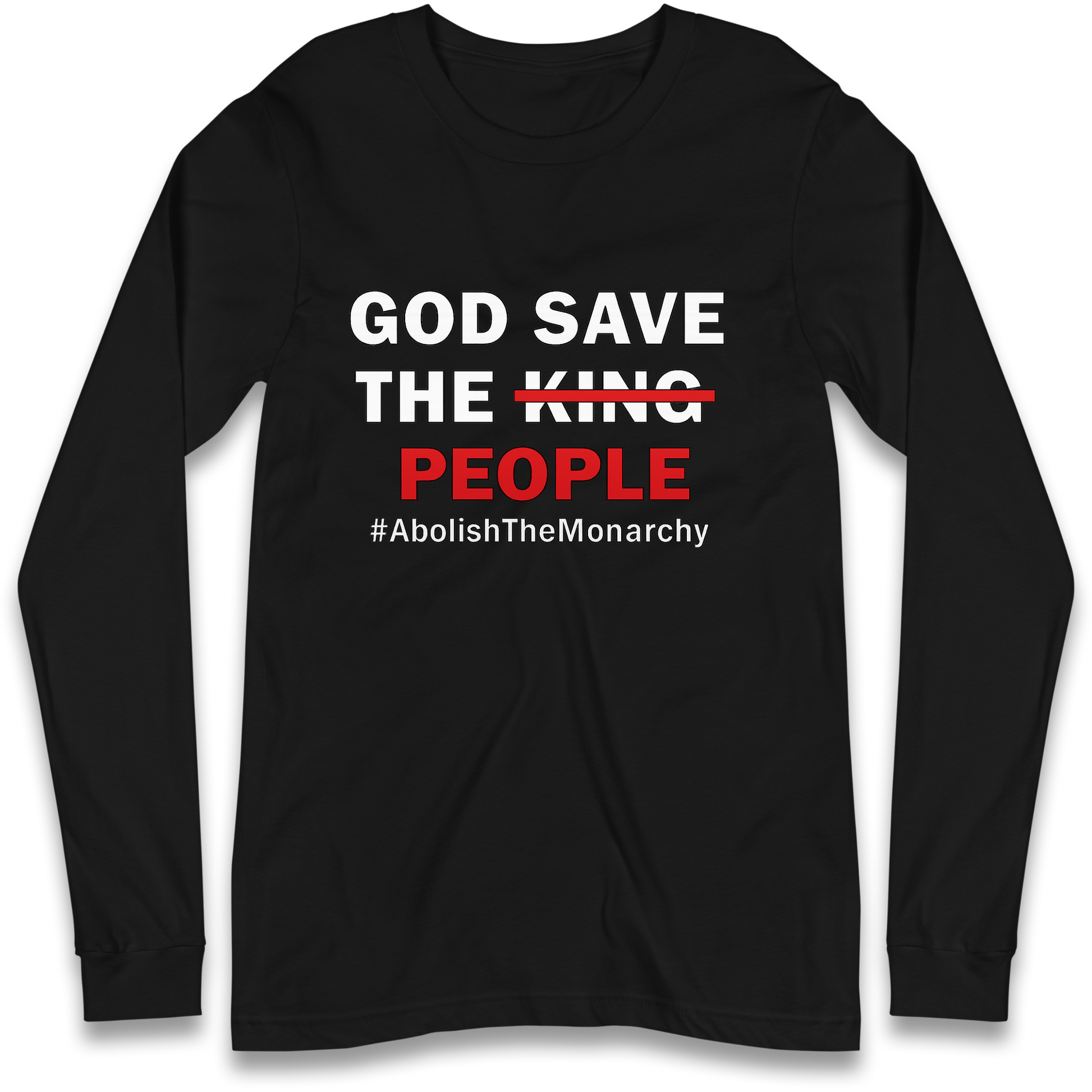 God Save The People Longsleeve T Shirt