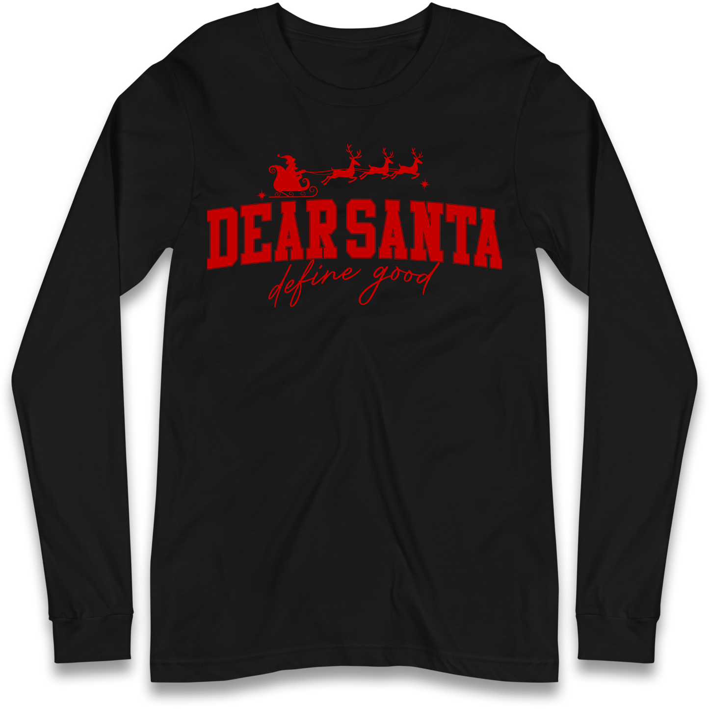 Dear Santa Christmas Longsleeve T Shirt