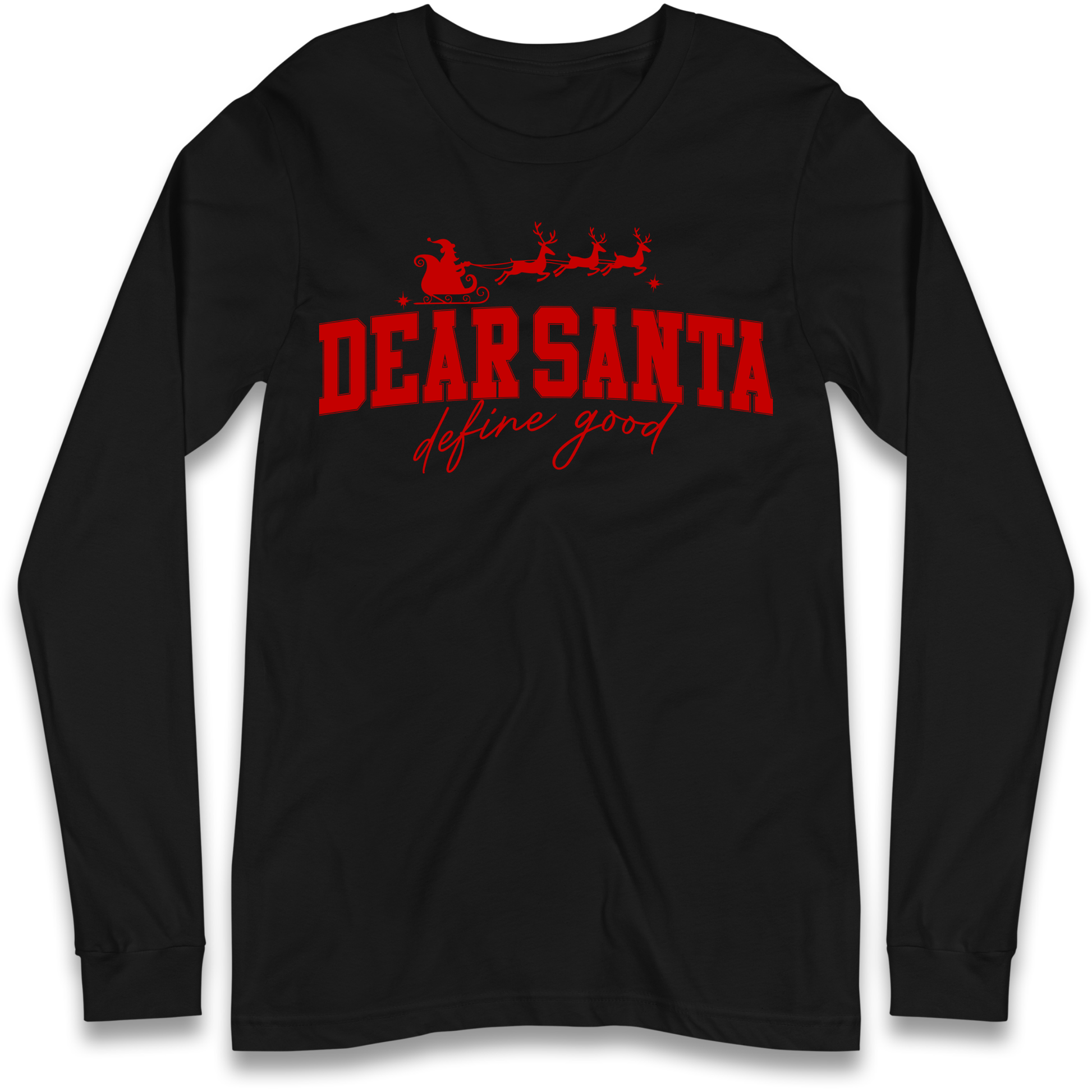 Dear Santa Christmas Longsleeve T Shirt