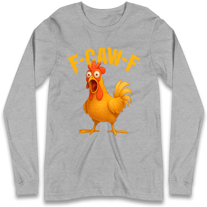 FCAWF Chicken Longsleeve T Shirt