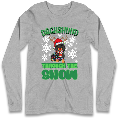 Dachshund Through The Snow Christmas Longsleeve T Shirt